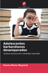 Adolescentes barbardianos desamparados
