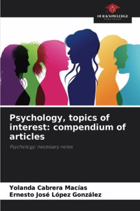 Psychology, topics of interest