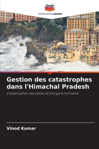 Gestion des catastrophes dans l'Himachal Pradesh
