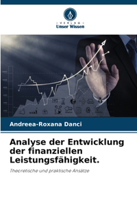 Analyse der Entwicklung der finanziellen Leistungsfähigkeit.