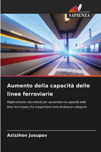 Aumento della capacità delle linee ferroviarie