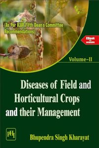 Diseases of Field and Horticultural Crops and their Management Volumeâ€“II