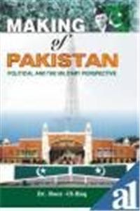 Making of Pakistan:The Military Perspective