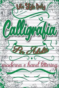 Calligrafia: Moderna e Hand Lettering Un Viaggio Tra Tradizione e Creatività