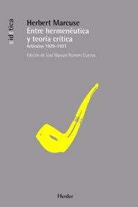 Entre Hermeneutica y Teoria Critica