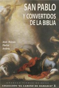 San Pablo y Los Convertidos de La Biblia