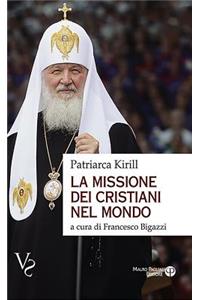 La Missione Dei Cristiani Nel Mondo
