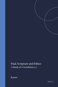 Paul, Scripture and Ethics