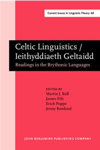 Celtic Linguistics / Ieithyddiaeth Geltaidd