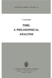 Time: A Philosophical Analysis