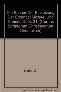 Die Bücher der Einsetzung der Erzengel Michael und Gabriel