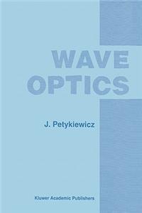 Wave Optics