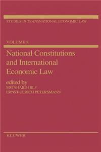 National Constitutions & International Economic Law