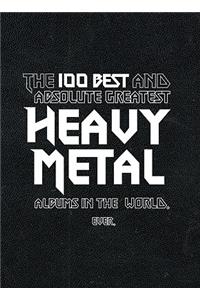 100 Best and Absolute Greatest Heavy