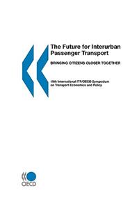 The Future for Interurban Passenger Transport