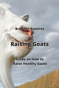 Raising Goats