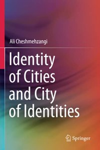 Identity of Cities and City of Identities