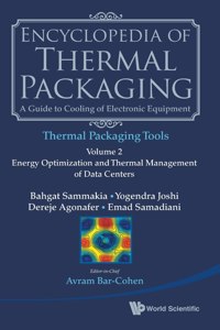 Encyclopedia of Thermal Packaging