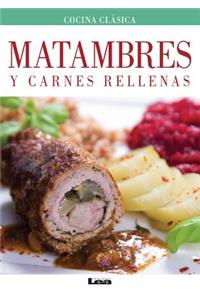 Matambres Y Carnes Rellenas