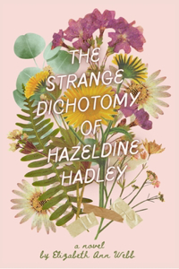 Strange Dichotomy of Hazeldine Hadley