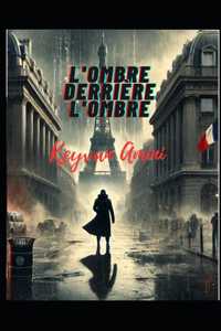 L'ombre derrière l'ombre