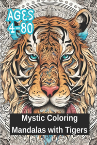 Mystic Coloring Mandalas with Tigers