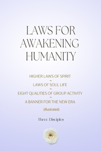 Laws For Awakening Humanity