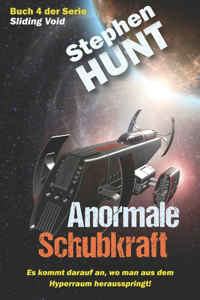 Anormale Schubkraft