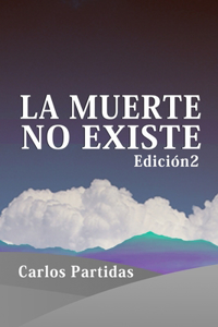 Muerte No Existe