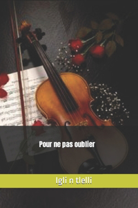 Pour ne pas oublier