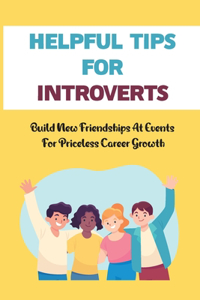 Helpful Tips For Introverts