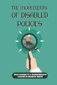 Movements Of Disabled Policies