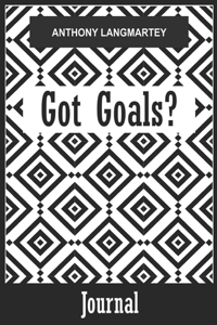 Got Goals Journal