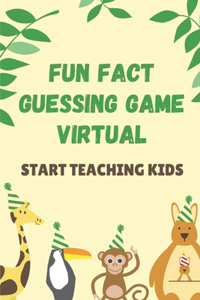Fun Fact Guessing Game Virtual