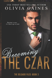 Becoming The Czar