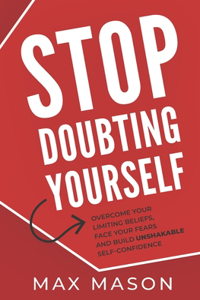 Stop Doubting Yourself