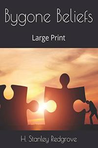 Bygone Beliefs