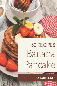 50 Banana Pancake Recipes