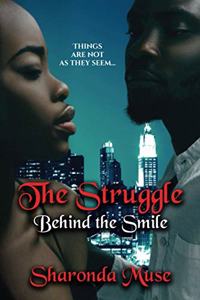 The Struggle Behind the Smile