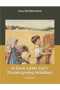 A Dear Little Girl's Thanksgiving Holidays