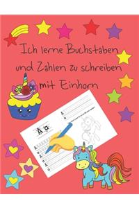 Ich lerne Buchstaben und Zahlen zu schreiben mit Einhorn