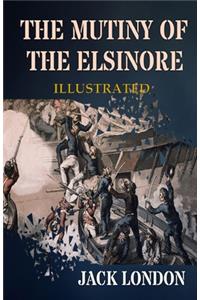 The Mutiny of the Elsinore Illustrated