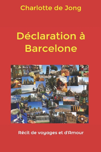 Déclaration à Barcelone