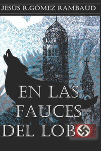 En las Fauces del Lobo
