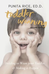 Toddler Weaning (Second Edition)