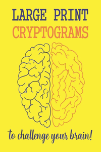Large Print Cryptograms To Challenge Your Brain !