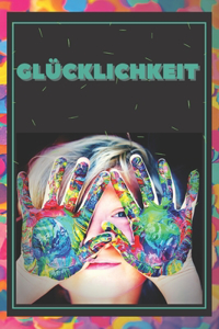 Glücklichkeit