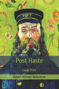 Post Haste