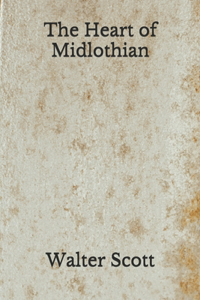 The Heart of Midlothian