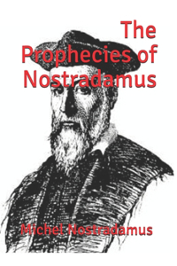 Prophecies of Nostradamus